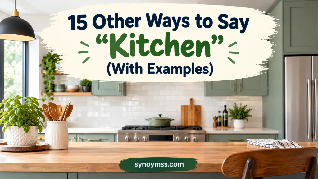 Other Ways to Say “Kitchen”